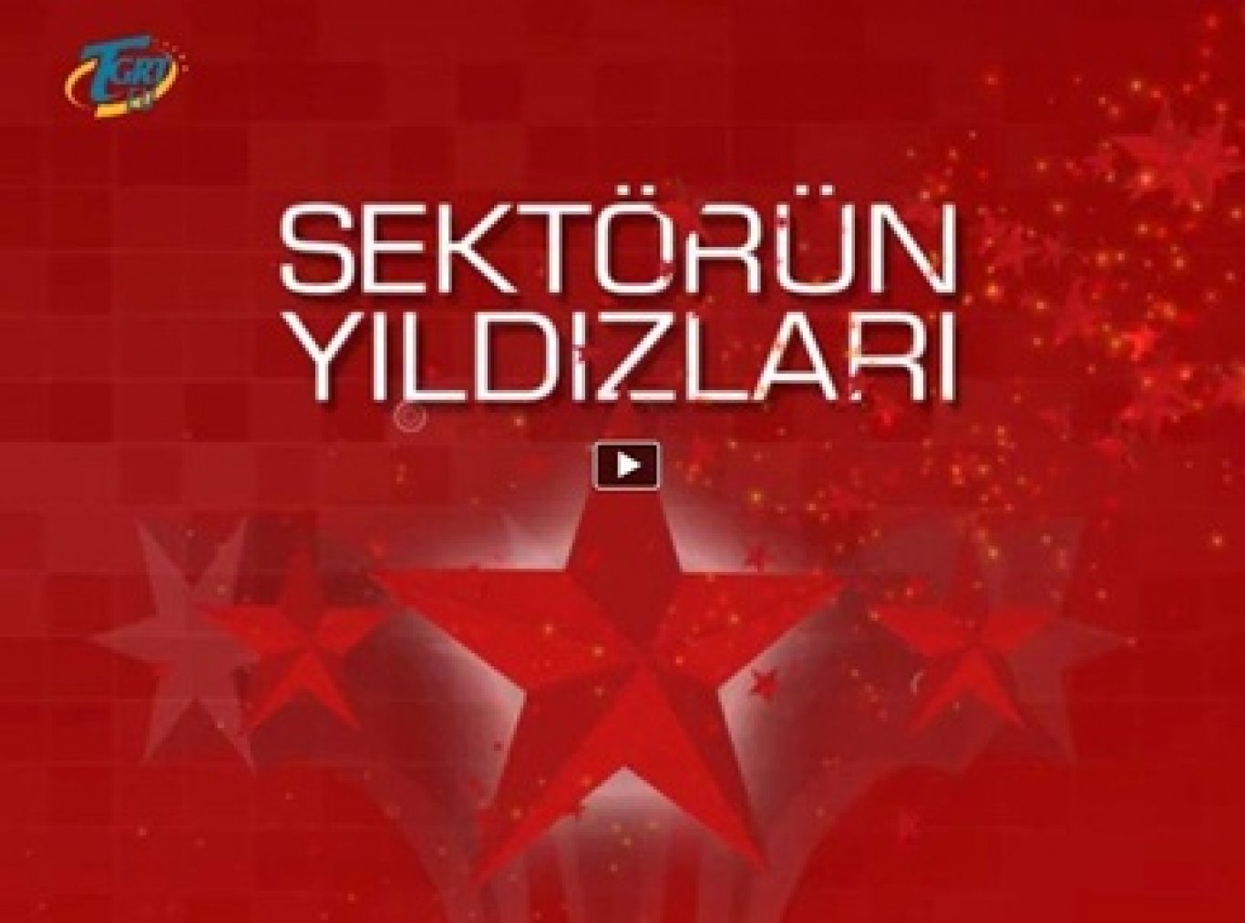 TGRT Sektörün Yıldızları Programı